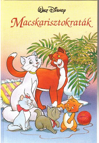 Disney Knyvklub - Macskarisztokratk (Disney)