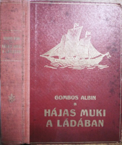 Gombos Albin - H�jas Muki a l�d�ban (Tengeri kalandok)
