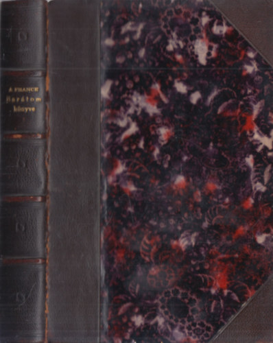 Anatole France - Bartom knyve (bibliofil brktsben)