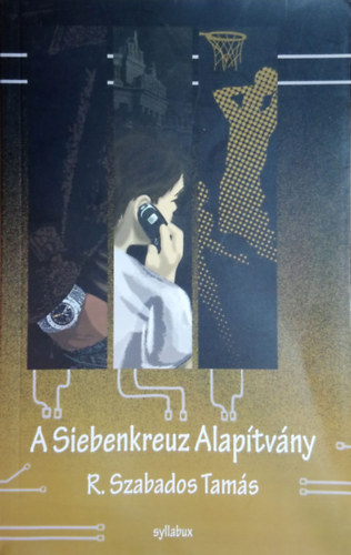 R. Szabados Tams - A Siebenkreuz Alaptvny