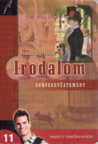 Pethn Nagy Csilla - Irodalom szveggyjtemny 11