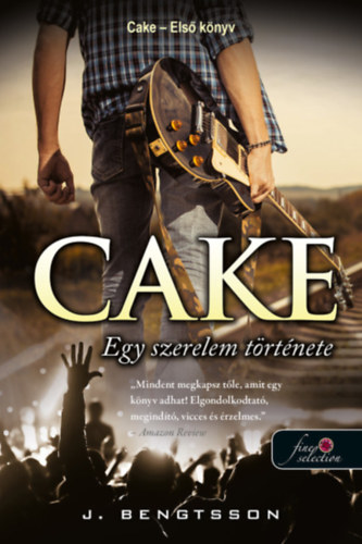 J. Bengtsson - Cake - Egy szerelem trtnete