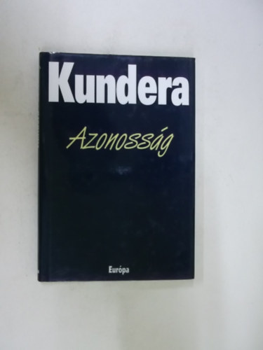 M. Kundera - Azonossg