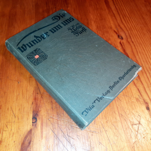 Artur F�rst - Die Wunder um uns