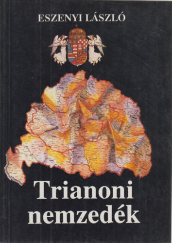 Eszenyi Lszl - Trianoni nemzedk
