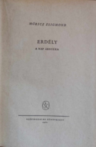 Mricz Zsigmond - Erdly - A nap rnyka