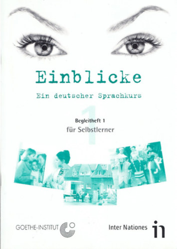 Einblicke - Begleitheft (Ein Deutscher Sprachkurs) 1-6. + Dialogbuch (7 db)