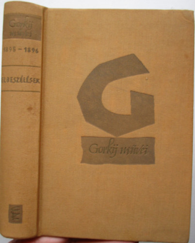 Gorkij - Elbeszélések 1895-1896