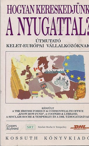 K�rp�ti Zolt�n ford. - Hogyan kereskedj�nk a Nyugattal?