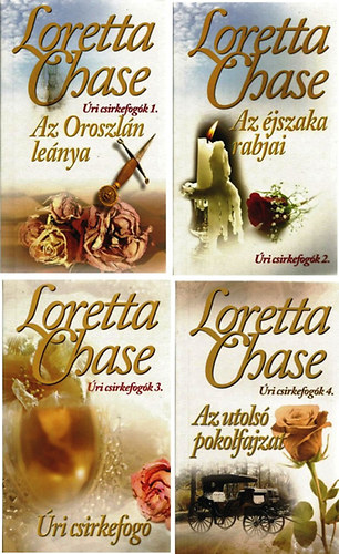 Loretta Chase - Úri csirkefogók I-IV. (Teljes sorozat)