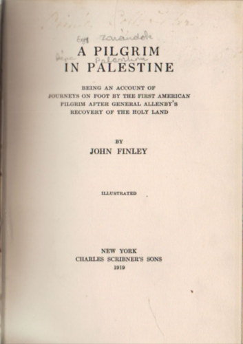 John Finley - A pilgrim in Palestine