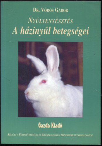 dr. Vrs Gbor - Nyltenyszts - A hzinyl betegsgei