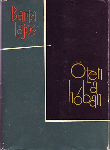 Barta Lajos - ten a hban