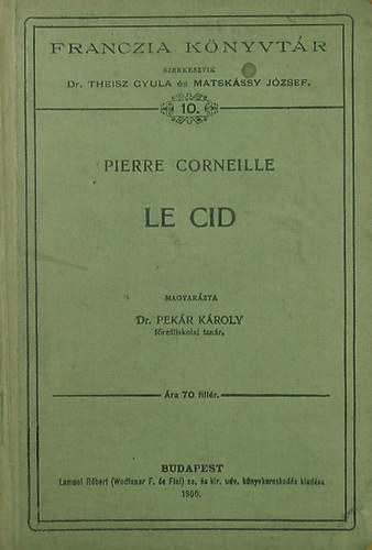 Pierre Corneille - Le Cid