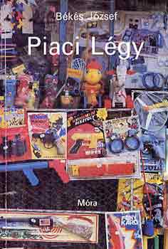 Békés József - Piaci légy