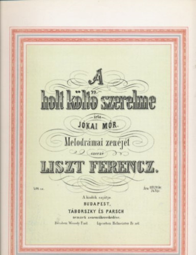 Liszt Ferenc Jkai Mr - A holt klt szerelme