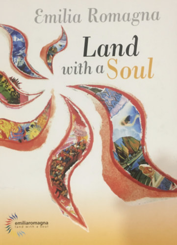 Emilia Romagna - Land With a Soul