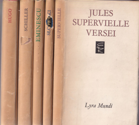 5 db Lyra Mundi knyv: Jules Supervielle versei, Slowacki versei, Eminescu versei, Schiller versei, Victor Hugo versei