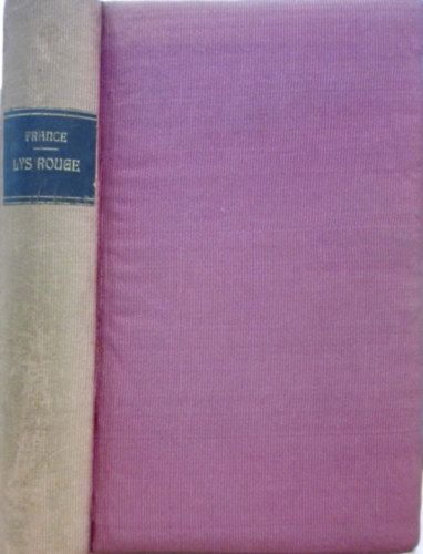 Anatole France - Le Lys rouge