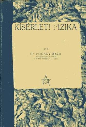 Dr. Pogny Bla - Ksrleti fizika