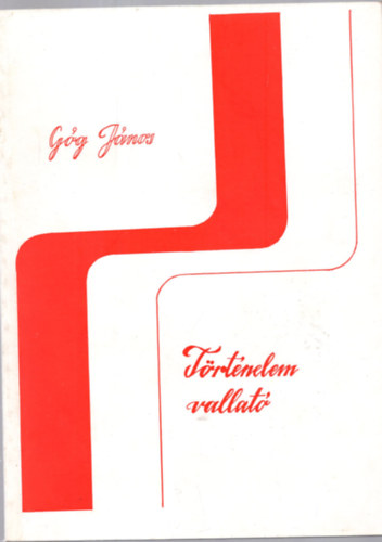 G�g J�nos - T�rt�nelem Vallat�