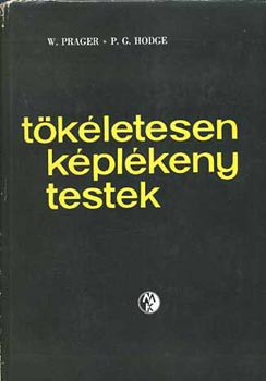 Prager; Hodge - T�k�letesen k�pl�keny testek