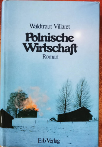 Waldtraut Villaret - Polnische Wirtschaft
