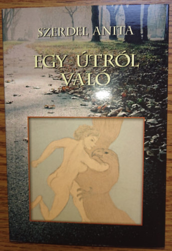 Szerdel Anita - Egy trl val