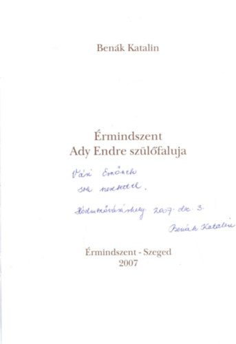 Benk Katalin - rmindszent Ady Endre szlfaluja (dediklt)