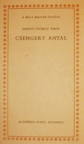 Sznt Gyrgy Tibor - Csengery Antal