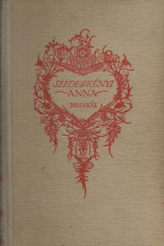 Szederk�nyi Anna - L�zad� sz�v