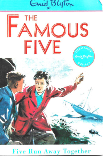 Enid Blyton - The Famous Five : Five Run Away Together