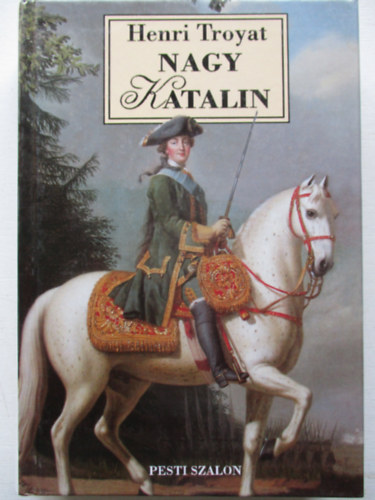 Henri Troyat - Nagy Katalin