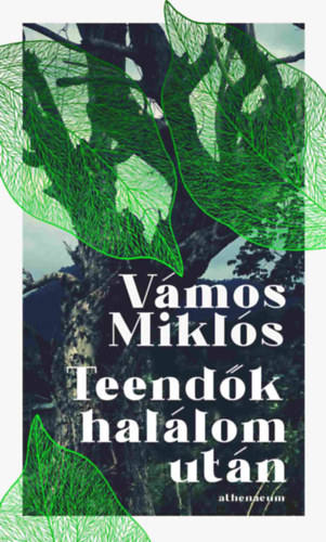 Vámos Miklós - Teendők halálom után