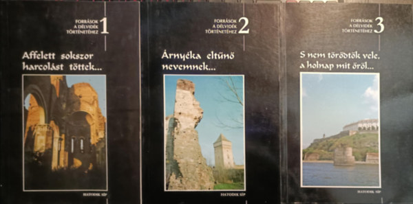 Források a délvidék történetéhez 1-3