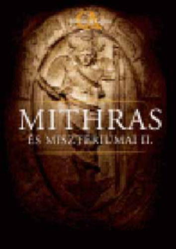 L�szl� Levente  (szerk.) - Mithras �s miszt�riumai II.