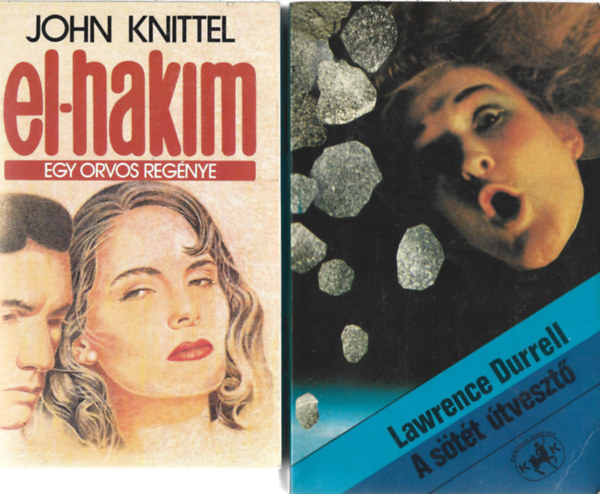 2 db knyv, John Knittel: El-hakim, Lawrence Durrell: A stt tveszt