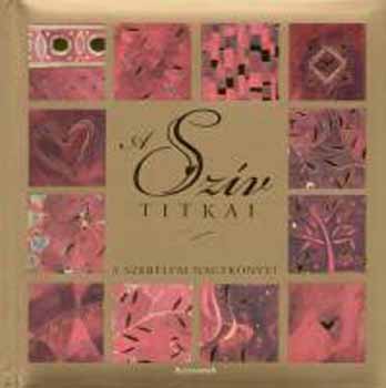 Helen Exley - A Sz�v titkai