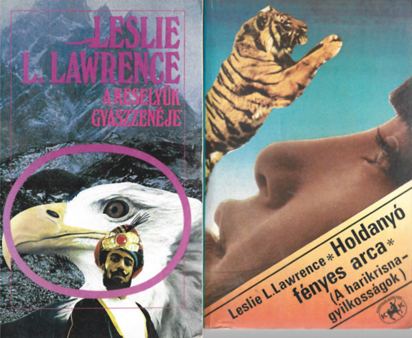 Leslie L. Lawrence - 2 db knyv, A keselyk gyszzenje, Holdany fnyes arca