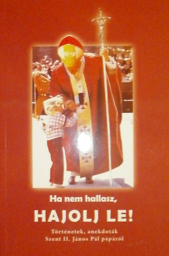 Koncz Éva - Ha nem hallasz, HAJOLJ LE!