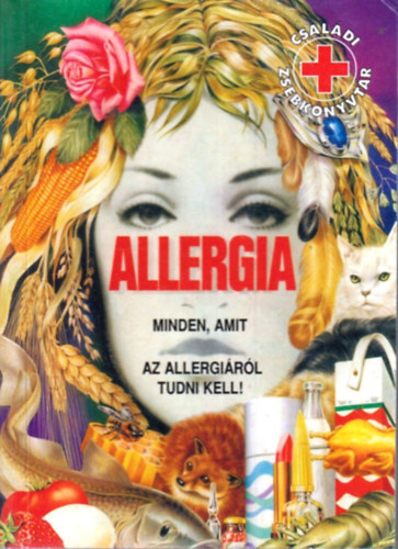 Ford.: Szikla K�roly dr. - Allergia - minden, amit az allergi�r�l tudni kell!