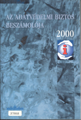 Az adatvdelmi biztos beszmolja 2000