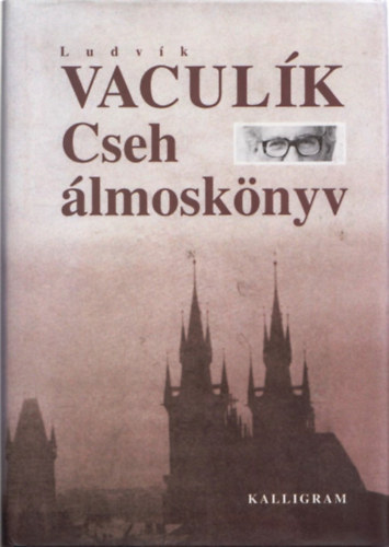 Ludv�k Vacul�k - Cseh �lmosk�nyv