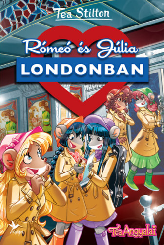 Tea Stilton - Rme s Jlia Londonban