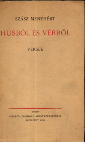 Sz�sz Menyh�rt - H�sb�l �s v�rb�l (Dedik�lt)