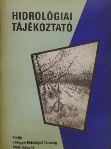 Dr. Vitális György (szerk.) - Hidrológiai Tájékoztató 1968. június