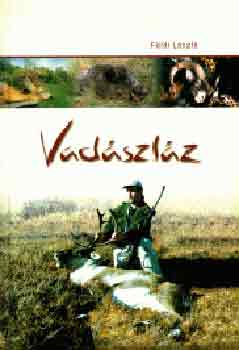 Fldi Lszl - Vadszlz