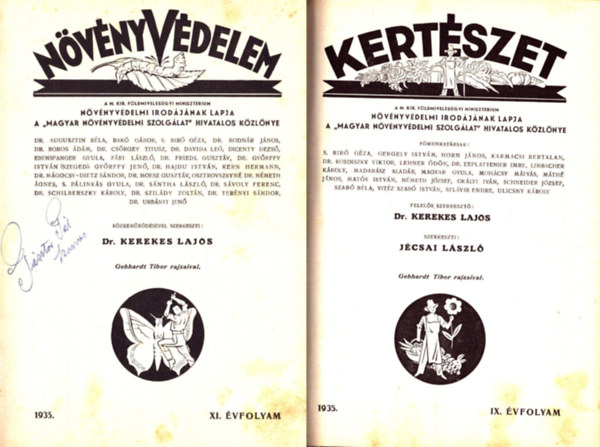 Dr. Kerekes Lajos  (szerk.) - N�v�nyv�delem 1935. XI. �vfolyam �s Kert�szet 1935. IX. �vfolyam teljes (egybek�tve)