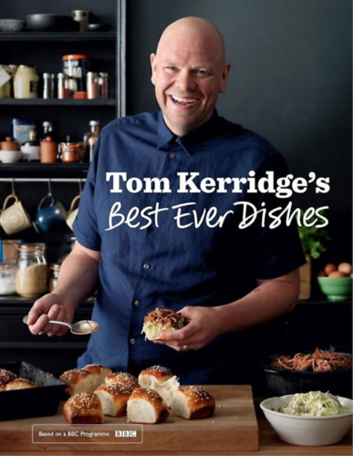 Tom Kerridge - Tom Kerridge's Best Ever Dishes