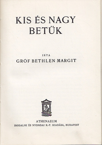 gr. Bethlen Margit - Kis s nagy betk